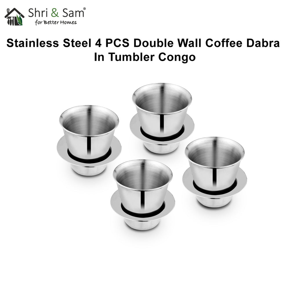 STAINLESS STEEL 4 PCS DOUBLE WALL COFFEE DABRA IN TUMBLER CONGO